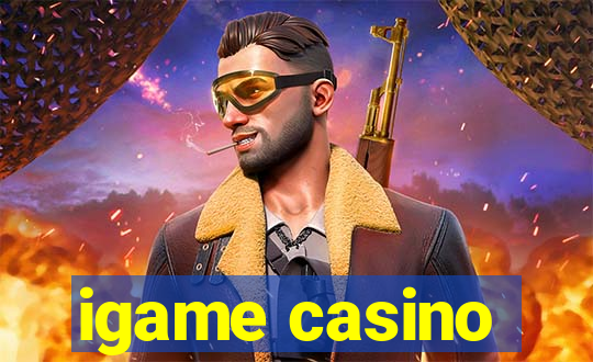 igame casino